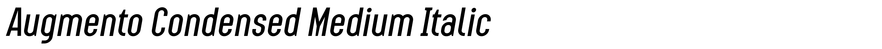 Augmento Condensed Medium Italic